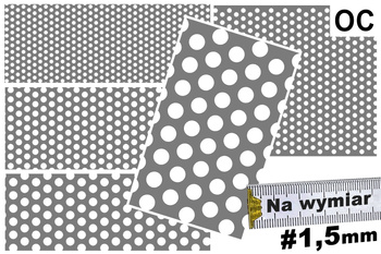 Blacha perforowana OCYNK OCZKO od 3 do 10 mm Rv 3-5, 4-6, 5-8, 6-9, 8-12, 10-15 mm - DO WYBORU - NA WYMIAR Gr. 1,5 mm